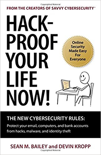 Hack-Proof Your Life Now book
